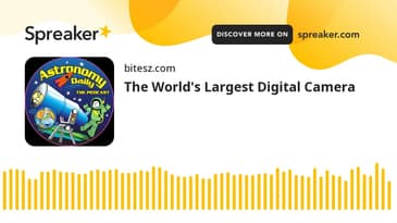 The World's Largest Digital Camera