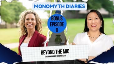 Re-release: BONUS 8: Beyond the Mic: How Monomyth Diaries is Transforming Us