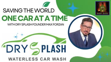 Arete Podcast #8: Entrepreneur Max Forzan & His Dry Splash Waterless Car Wash System