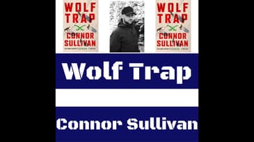 Connor Sullivan - Wolf Trap (Author interview)