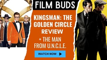 15: Kingsman: The Golden Circle and The Man From U.N.C.L.E.