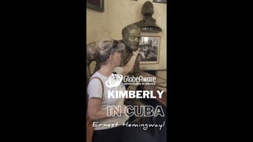 Getting Earnest with Ernest! Kimberly in Cuba Series ( Summer 2022 Globe Aware)