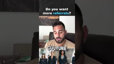 Do You Want More Referrals? (Part 2)