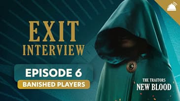 Traitors: New Blood Ep 6 Banished Player Exit Interview