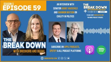 A break down about civility in politics with Sen. Grant Hauschild and Shannon Watson