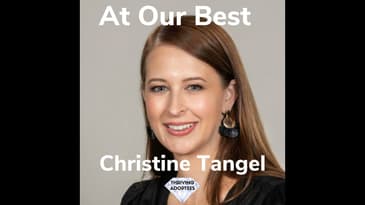 At Our Best With Christine Tangel