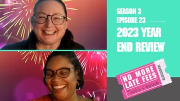 No More Late Fees   S3 EP23   2023 Year End Review