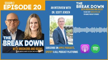 The Break Down with Brodkorb and Becky: A break down with Dr. Scott Jensen
