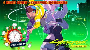 4 Minutes Review: Cyberpunk Edgerunners from Netflix