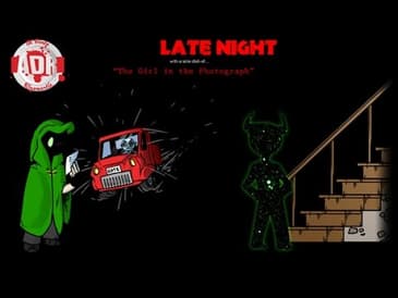 ADR - Episode 107: Late Night