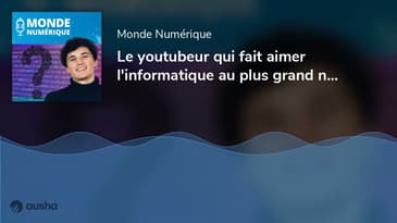 Le youtubeur qui fait aimer l'informatique au plus grand nombre (Micode, Youtubeur)