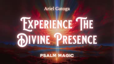 Psalm 87: Psalm Magic to Experience the Divine Presence
