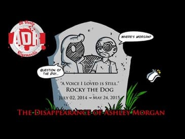Al Dente Rigamortis - Episode 49: The DIsappearance of Ashley Morgan