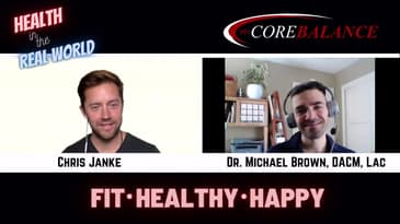 What are the Pillars of Health? - Health in the Real World with Chris Janke - guest Michael Brown