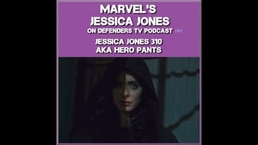 Jessica Jones 310 Review of "AKA Hero Pants" by TV Podcast Industries
