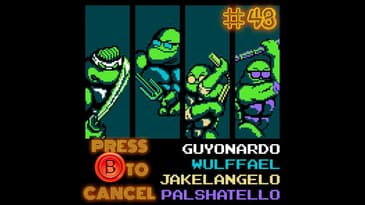 Press B 48: Teenage Mutant Ninja Tangents