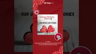 Our Untold Love Stories | Saamya Shots by Seema | Valentine's Speacial | Bingepods