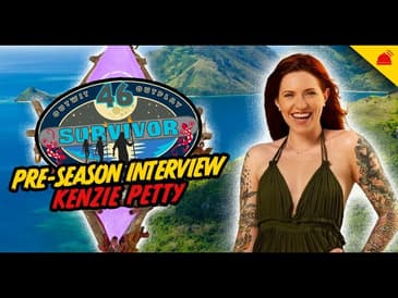 Kenzie Petty | Survivor 46 Pre-Season Interview