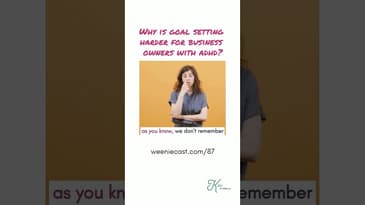 How to handle goal setting when you have ADHD!