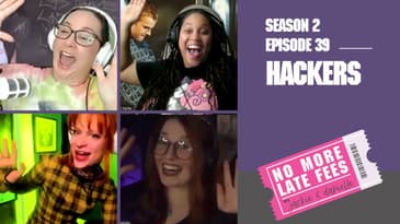 No More Late Fees - S2 EP39 - Hackers