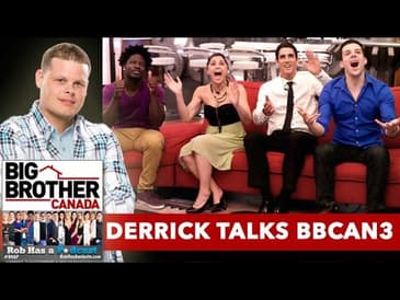 Derrick Lavasseur Talks Big Brother Canada 3: BBCAN3 Recap from May 5, 2015