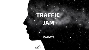 WDYTYA EP8 TRAFFIC JAM