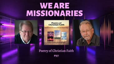 We Are Missionaries #97
