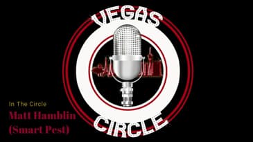 Vegas Circle S01 E25 Matt Hamblin (Smart Pest)