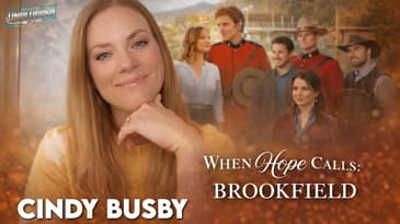 Cindy Busby Reveals Nora’s Emotional Journey in When Hope Calls: Brookfield