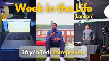 Week in my life as a 26 y/o Cloud Security Engineer turned Entrepreneur (London)