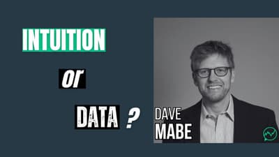 The Shift to Systematic Trading — Building Backtested Confidence · Dave Mabe