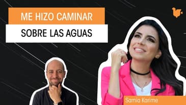 Samia Karime - Me hizo caminar sobre las aguas / Simposio Católico Virtual