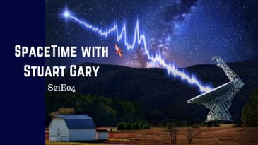New clues about mysterious Fast Radio Bursts - SpaceTime with Stuart Gary S21E04