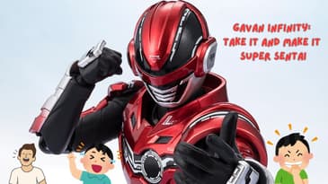 Gavan Infinity: Take It and Make It Super Sentai