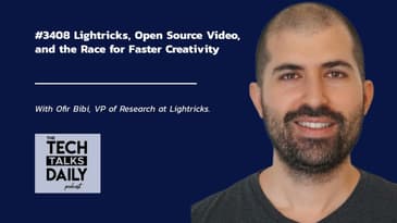 3408: Lightricks, Open Source Video, and the Race for Faster Creativity