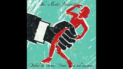 Behind The Screen: Power, Silence and Resistance | S2 Ep 11