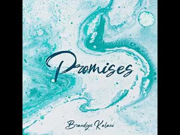 Brandyn Kalani - Promises | New Hip Hop Christian Music