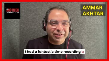 Final Ventures CEO Ammar Akhtar: Navigating Entrepreneurial Challenges on The UnNoticed Entrepreneur