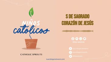 Niños Católicos - S de Sagrado Corazón de Jesús T3 Ep. 19