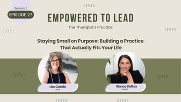 Staying Small on Purpose: Building a Practice That Actually Fits Your Life with Bianca Stefina