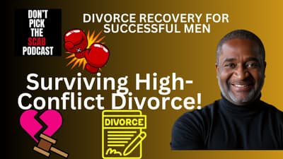 Surviving High-Conflict Divorce: The Hidden Rules Men MUST Know After 40!  |  DPTSP   Lisa and Chris