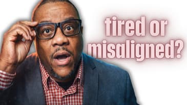 Tired or Misaligned? Here's the Real Problem...