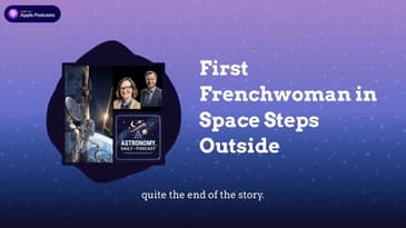 First Frenchwoman in Space Steps Outside