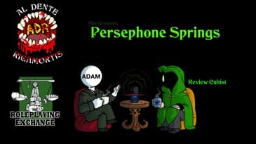 ADR Episode 534: Plot Growers 10 - Persephone Springs