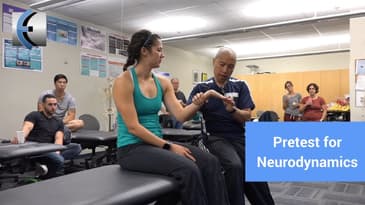 Pretest for Neurodynamic Dysfunction