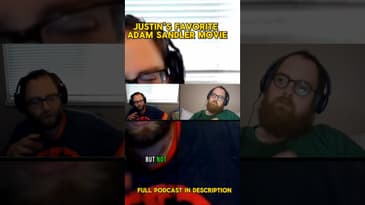 Justin's Favorite Adam Sandler movie