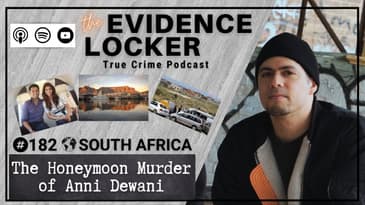 182. The Honeymoon Murder of Anni Dewani | South Africa FULL EPISODE