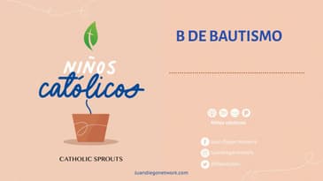 Niños Católicos B de Bautismo T2. Ep. 2