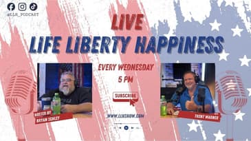 Life Liberty Happiness - 6.24.2026