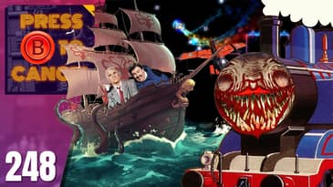 Planes, Creepy Trains, and Pirate Ships?  - Press B Podcast Ep: 248